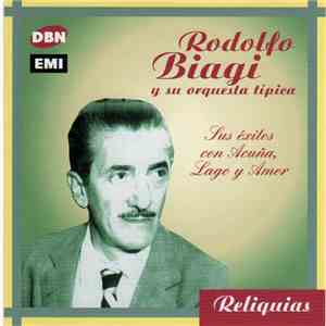 Rodolfo Biagi Y Su Orquesta Típica - Sus Exitos Con Acuña , Lago Y Amor