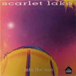 Scarlet Lake - Into The Sun