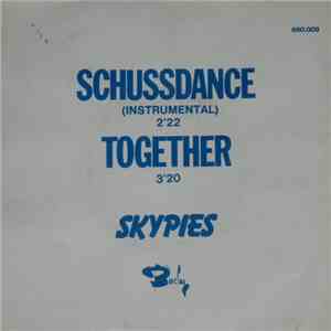 Skypies - Schussdance (Instrumental) / Together