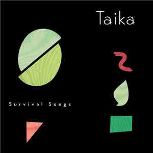 Taika - Survival Songs