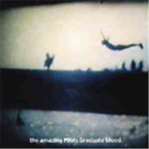 The Amazing Pilots - Graduate Blood