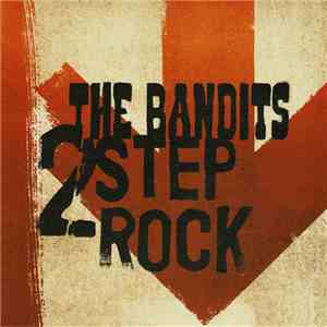 The Bandits - 2 Step Rock