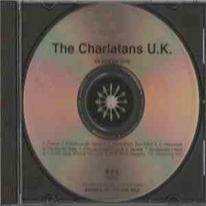 The Charlatans U.K. - Us And Us Only