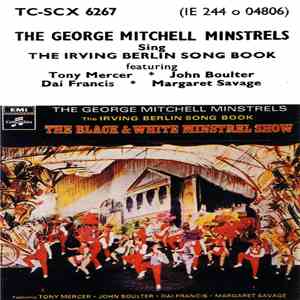 The George Mitchell Minstrels - Sing The Irving Berlin Song Book