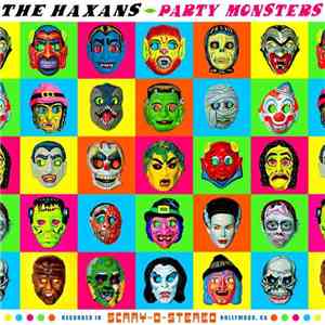 The Haxans - Party Monsters