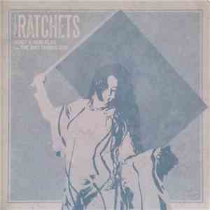 The Ratchets - Hoist A New Flag