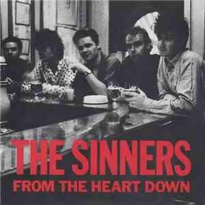 The Sinners  - From The Heart Down