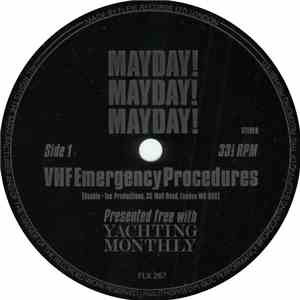 Unknown Artist - Mayday! Mayday! Mayday! - VHF Emergency Procedures
