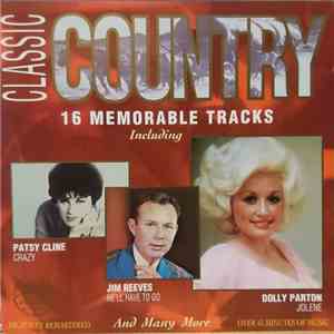 Various - Classic Country, 16 Memorable Tracks
