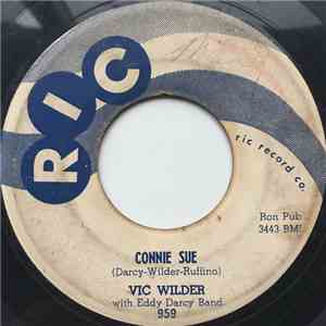 Vic Wilder With Eddy Darcy Band - Connie Sue