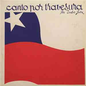Victor Jara - Canto Por Travesura