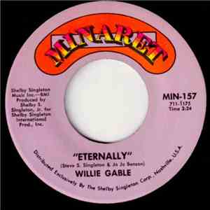Willie Gable - Row, Row, Row / Eternally