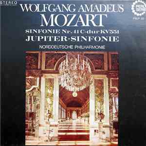 Wolfgang Amadeus Mozart, Norddeutsche Philharmonie - Sinfonie Nr.41 C-dur KV 551 Jupiter-Sinfonie