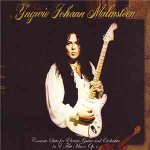 Yngwie Johann Malmsteen - Concerto Suite For Electric Guitar And Orchestra In E Flat Minor Op.1