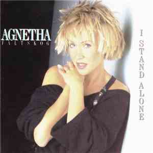 Agnetha Fältskog - I Stand Alone