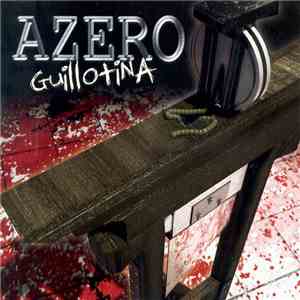 Azero  - Guillotina