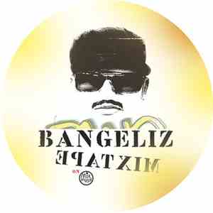 Bangeliz - Mixtape