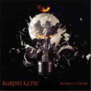 Barish Kepic - Sensitive Crush