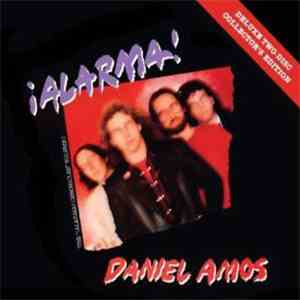 Daniel Amos - ¡Alarma!: The “¡Alarma! Chronicles” Volume I