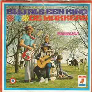 De Makkers - Blij Als Een Kind