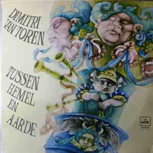 Dimitri Van Toren - Tussen Hemel En Aarde