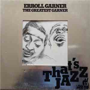 Erroll Garner - The Greatest Garner