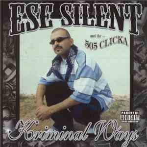 Ese Silent - Kriminal Wayz