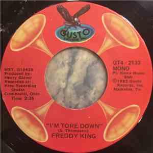 Freddy King - I'm Tore Down / See See Baby