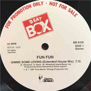Fun Fun - Gimme Some Loving (Remixes)