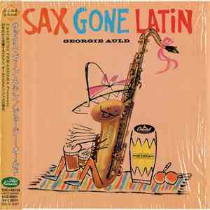 Georgie Auld - Sax Gone Latin