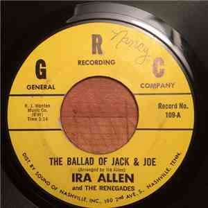 Ira Allen, Ira Allen And The Renegades - The Ballard Of Jack And Joe