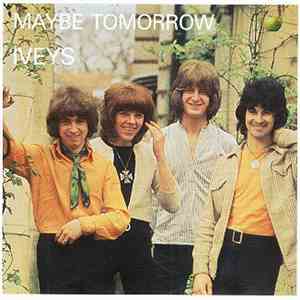 Iveys - Maybe Tomorrow
