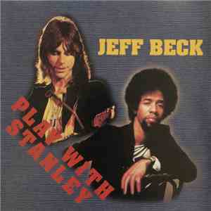 Jeff Beck With Stanley Clarke - Play With Stanley