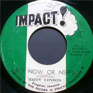 Jimmy London - It's Now Or Never