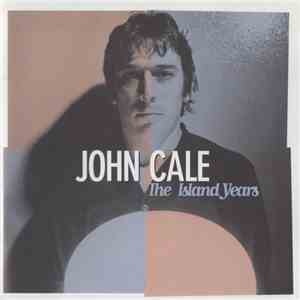 John Cale - The Island Years