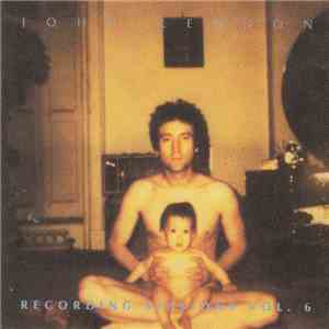 John Lennon - Recording Sessions Vol. 6