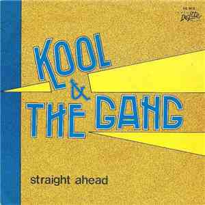 Kool & The Gang - Straight Ahead