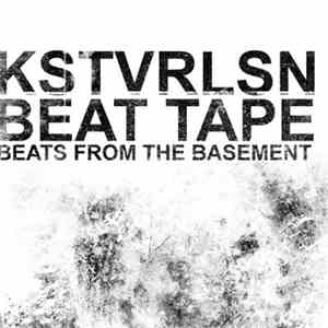 KSTVRLSN - Beats From The Basement