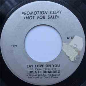 Luisa Fernandez - Lay Love On You