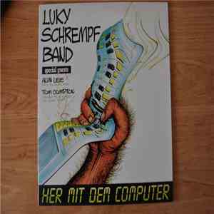Luky Schrempf Band - Her mit dem Computer