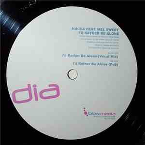 Macca  - I'd Rather Be Alone