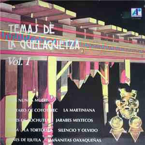 Marimbas Del Estado De Oaxaca - Temas De La Guelaguetza - Vol.1
