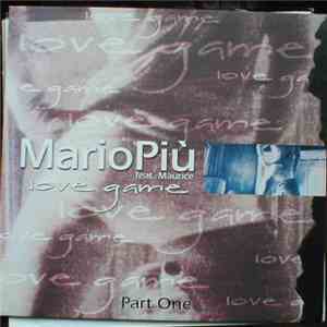 Mario Più feat. Maurice - Love Game (Part One)