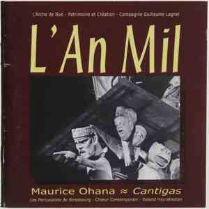 Maurice Ohana - Les Percussions De Strasbourg, Chœur Contemporain, Roland Hayrabedian - L'An Mil