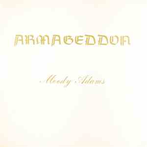 Moody Adams - Armageddon