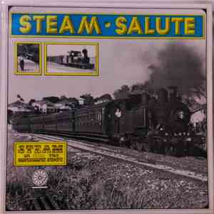 No Artist - Steam Salute [Steam In The Sunshine State Vol. 2]