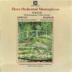 Radio Symphony Orchestra Bratislava, Ondrej Lenárd - Three Orchestral Masterpieces