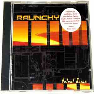 Raunchy - Velvet Noise