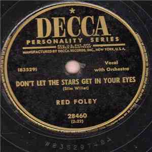 Red Foley - Don't Let The Stars Get In Your Eyes / Sally