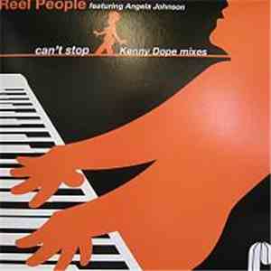 Reel People - Can't Stop (Kenny Dope Remixes)